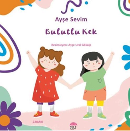 Bulutlu Kek-Betül Büyüyor | Kitap Ambarı