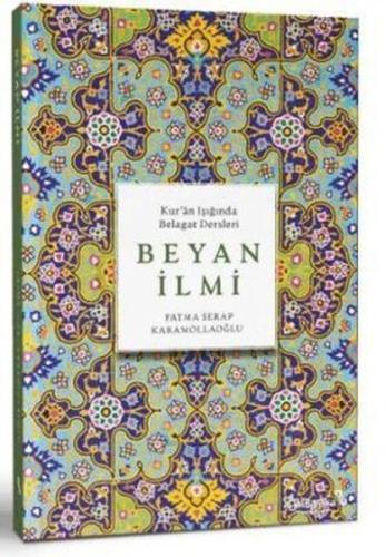 Beyan İlmi - Kur'an Işığında Belagat Dersleri | Kitap Ambarı