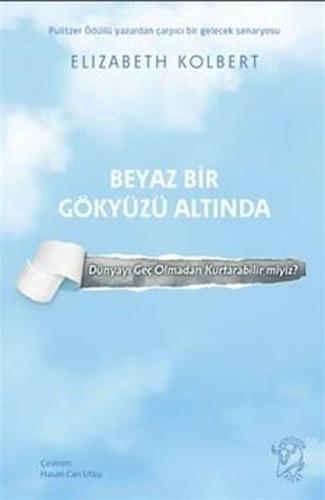 Beyaz Bir Gökyüzü Altında | Kitap Ambarı