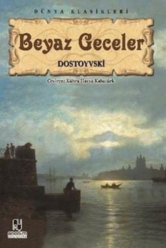 Beyaz Geceler | Kitap Ambarı