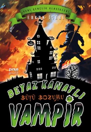Beyaz Kanatlı Vampir 12 - Büyü Bozumu | Kitap Ambarı