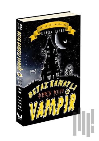 Beyaz Kanatlı Vampir 6 - Derin Kuyu | Kitap Ambarı