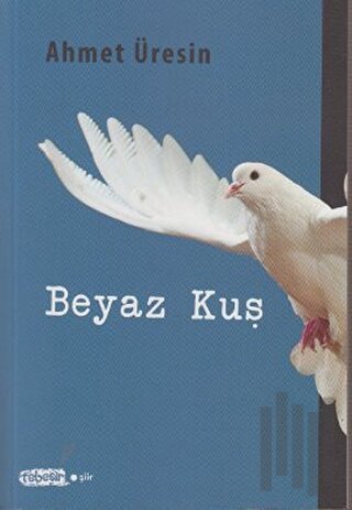 Beyaz Kuş | Kitap Ambarı