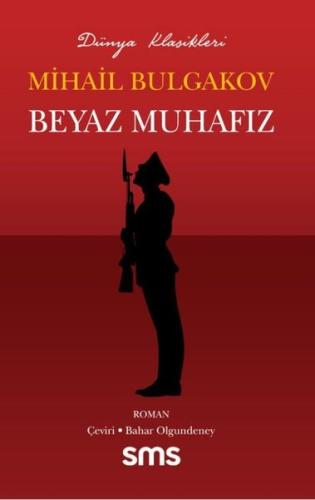 Beyaz Muhafız | Kitap Ambarı