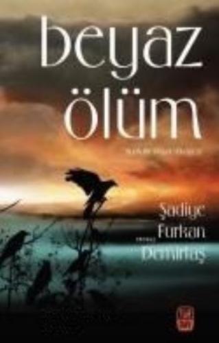 Beyaz Ölüm | Kitap Ambarı