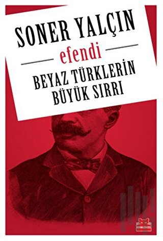 Beyaz Türklerin Büyük Sırrı | Kitap Ambarı