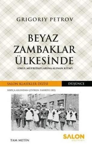 Beyaz Zambaklar Ülkesinde (Okul Müfredatlarına Alınan Kitap) | Kitap A