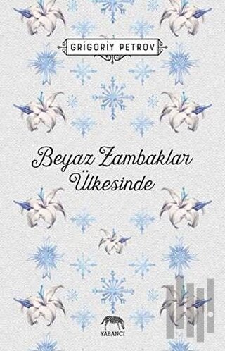 Beyaz Zambaklar Ülkesinde