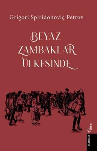 Beyaz Zambaklar Ülkesinde