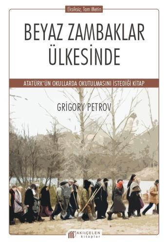 Beyaz Zambaklar Ülkesinde | Kitap Ambarı