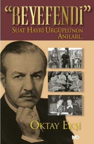 Beyefendi - Suat Hayri Ürgüplü'nün Anıları