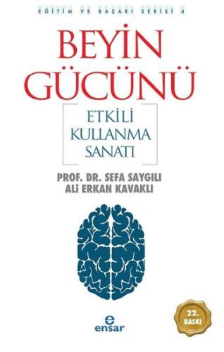 Beyin Gücünü Etkili Kullanma Sanatı