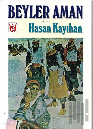 Beyler Aman Cilt: 1 | Kitap Ambarı