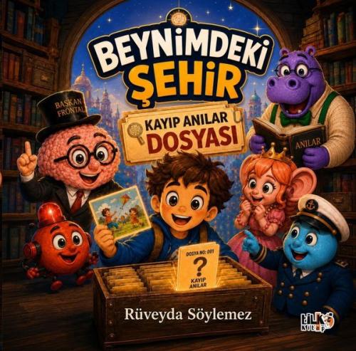 Beynimdeki Şehir - Kayıp Anılar Dosyası | Kitap Ambarı