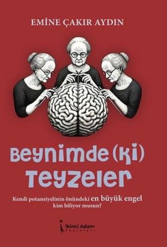 Beynimdeki Teyzeler