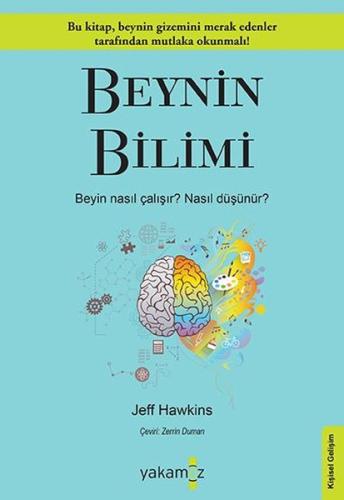 Beynin Bilimi - Beyin Nasıl Çalışır? Nasıl Düşünür? | Kitap Ambarı