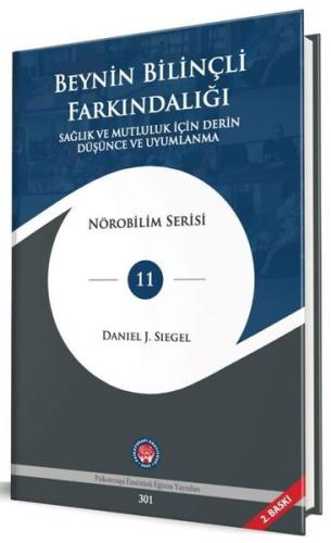 Beynin Bilinçli Farkındalığı - Sağlık ve Mutluluk İçin Derin Düşünce v