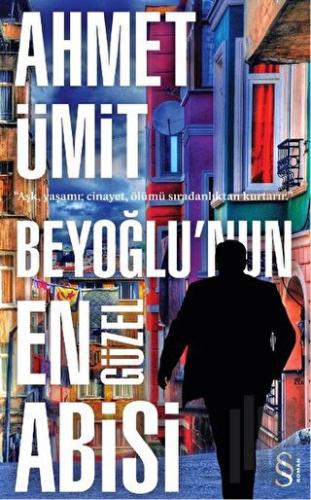 Beyoğlu'nun En Güzel Abisi | Kitap Ambarı