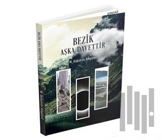 Bezik Aşka Davettir