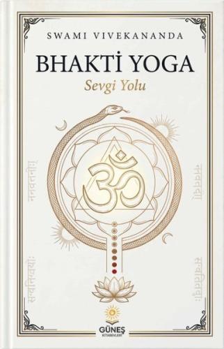 Bhakti Yoga - Sevgi Yolu | Kitap Ambarı