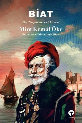 Biat-Bir Turgut Reis Hikayesi | Kitap Ambarı