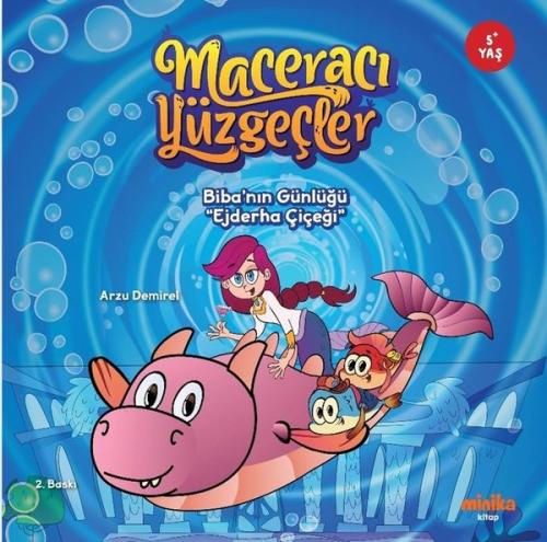 Biba'nın Günlüğü - Ejderha Çiçeği - Maceracı Yüzgeçler | Kitap Ambarı