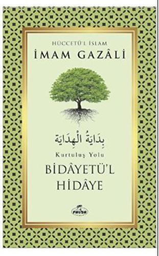 Bidayetü’l Hidaye - Kurtuluş Yolu | Kitap Ambarı