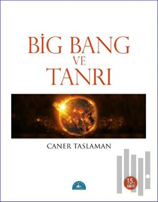 Big Bang ve Tanrı | Kitap Ambarı