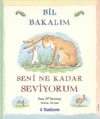 Bil Bakalım Seni Ne Kadar Seviyorum | Kitap Ambarı
