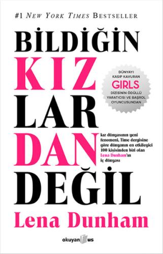 Bildiğin Kızlardan Değil | Kitap Ambarı