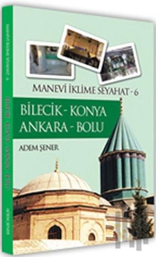 Bilecik - Konya - Ankara - Bolu | Kitap Ambarı