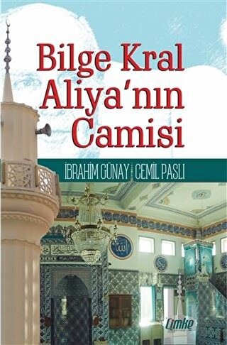Bilge Kral Aliya’nın Camisi | Kitap Ambarı