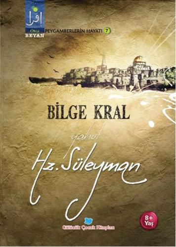 Bilge Kral Yahut Hz. Süleyman | Kitap Ambarı