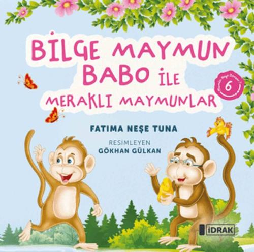 Bilge Maymun Babo ile Meraklı Maymunlar | Kitap Ambarı