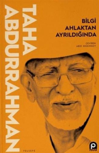 Bilgi Ahlaktan Ayrıldığında | Kitap Ambarı