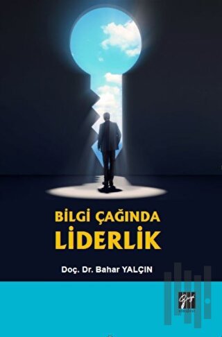 Bilgi Çağında Liderlik
