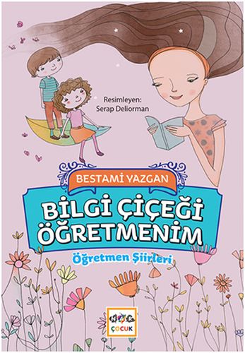Bilgi Çiçeği Öğretmenim | Kitap Ambarı