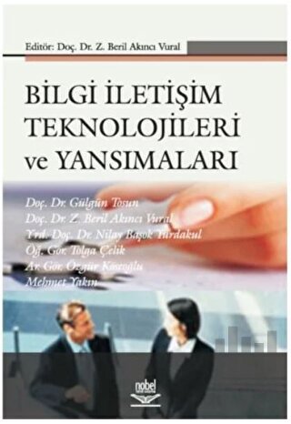 Bilgi İletişim Teknolojileri ve Yansımaları