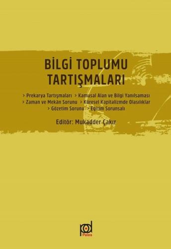 Bilgi Toplumu Tartışmaları | Kitap Ambarı