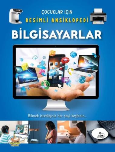 Çocuklar İçin Resimli Ansiklopedi - Bilgisayarlar | Kitap Ambarı