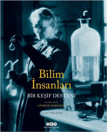 Bilim İnsanları - Bir Keşif Destanı