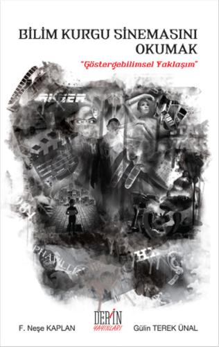 Bilim Kurgu Sinemasını Okumak