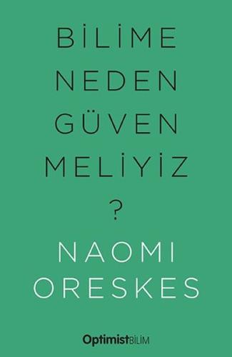 Bilime Neden Güvenmeliyiz? | Kitap Ambarı