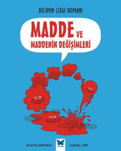 Bilimin Çizgi Romanı - Madde ve Maddenin Değişimleri | Kitap Ambarı