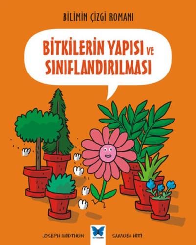 Bilimin Çizgisi Romanı - Bitkilerin Yapısı ve Sınıflandırılması | Kita