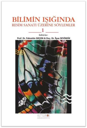 Bilimin Işığında Resim Sanatı Üzerine Söylemler 1 | Kitap Ambarı