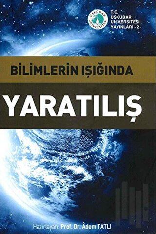 Bilimlerin Işığında Yaratılış (Ciltsiz)