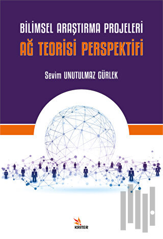 Bilimsel Araştırma Projeleri - Ağ Teorisi Perspektifi