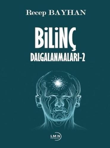 Bilinç Dalgalanmaları - 2 | Kitap Ambarı
