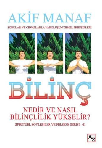 Bilinç Nedir ve Nasıl Bilinçlilik Yükselir? | Kitap Ambarı